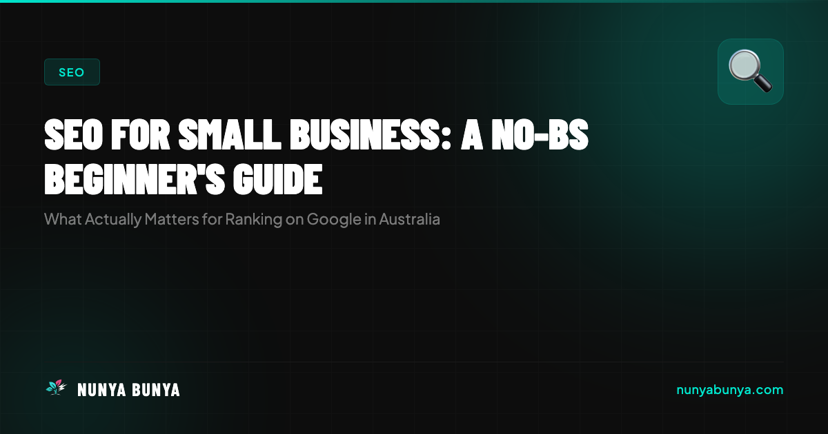 SEO for Small Business: A No-BS Beginner’s Guide